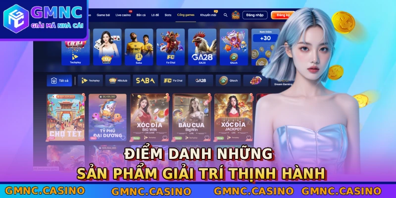 Điểm danh những sản phẩm giải trí thịnh hành