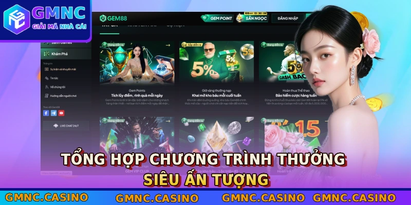 Tổng hợp chương trình thưởng siêu ấn tượng