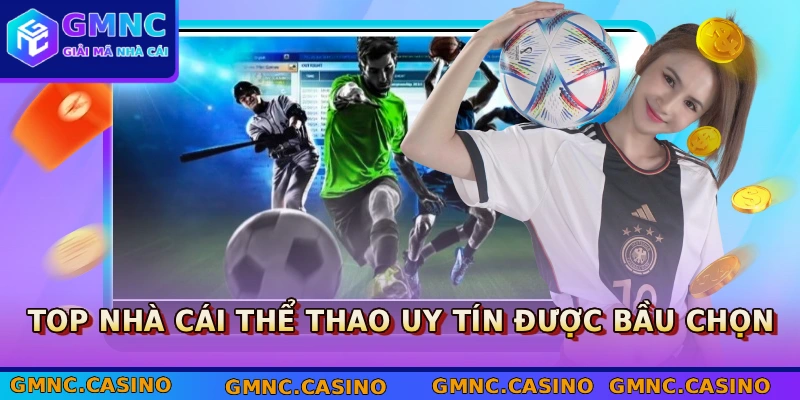 Top nhà cái thể thao uy tín được bầu chọn